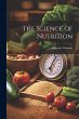The Science of Nutrition - Bild 1