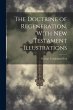 The Doctrine of Regeneration, With New... - Bild 1