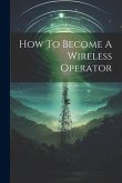 How To Become A Wireless Operator