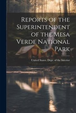 Cover Reports of the Superintendent of the Mesa Verde National Park