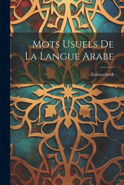 Cover Mots Usuels De La Langue Arabe