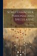 Schleiermacher, Personal and Speculative - Bild 1