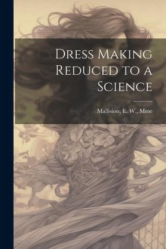 Cover Dress Making Reduced to a Science