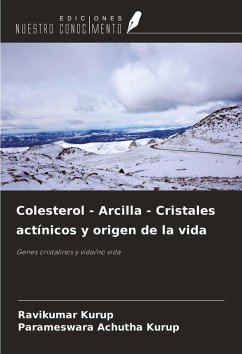 Cover Colesterol - Arcilla - Cristales actínicos y origen de la vida