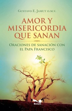 Amor y misericordia que sanan Cover Amor y misericordia que sanan