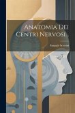 Anatomia Dei Centri Nervosi...