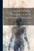 Functional Pathology of Internal Diseases