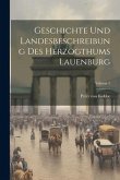 Geschichte Und Landesbeschreibung Des Herzogthums Lauenburg; Volume 1