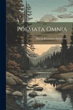 Poemata Omnia - Sarbiewski, Maciej Kazimierz