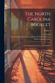 The North Carolina Booklet: Great Events in North Carolina History; Volume 6