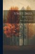 Street Trees: Their Care And... - Bild 1