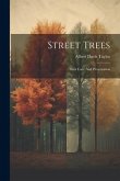 Street Trees: Their Care And Preservation