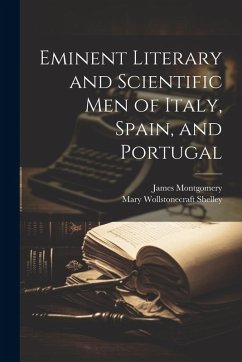 Cover Eminent Literary and Scientific Men of Italy, Spain, and Portugal