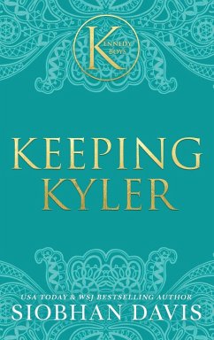 Keeping Kyler (The Kennedy Boys®) Hardcover - Davis, Siobhan