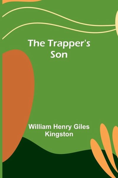 The Trapper's Son The Trapper's Son