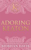 Adoring Keaton (The Kennedy Boys®) Hardcover