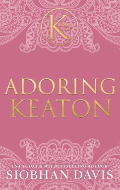 Adoring Keaton (The Kennedy Boys®) Hardcover - Davis, Siobhan