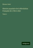 Histoire populaire de la Révolution Française de 1789 à 1830