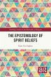 The Epistemology of Spirit Beliefs - Bild 1