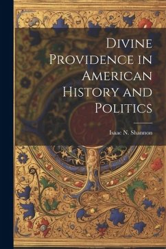 Cover Divine Providence in American History and Politics