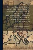 The Last Hours Of Count Solms, A Discours Betwixt The Lait Duk Of Luxenburg And Count Solms Concerning The ... Warrs In Flanders, Tr. By Count Solms H