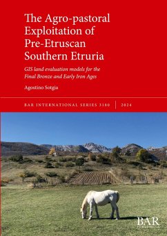Cover The Agro-pastoral Exploitation of Pre-Etruscan Southern Etruria