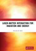 Laser-Matter Interaction for Radiation and Energy Laser-Matter Interaction for Radiation and Energy