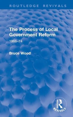 The Process of Local Government Reform - Wood, Bruce