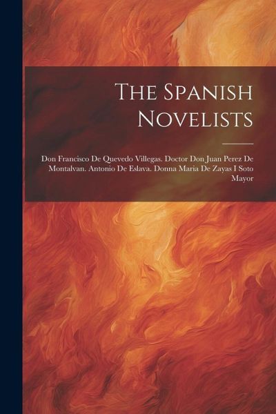 The Spanish Novelists