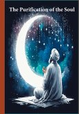 The Purification of the Soul The Purification of the Soul