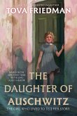 The Daughter of Auschwitz The Daughter of Auschwitz