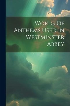 Cover Words Of Anthems Used In Westminster Abbey