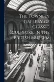 The Townley Gallery of Classic Sculpture, in the British Museum