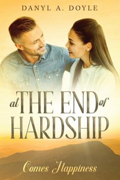 The End of Hardship - Doyle, Danyl A.