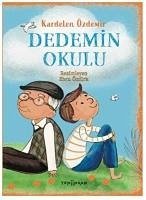 Dedemin Okulu - Özdemir, Kardelen