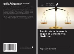 Ámbito de la demencia según el Derecho y la Medicina - Nayineni, Rajeswari