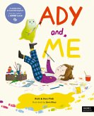 Ady and Me Ady and Me