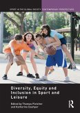 Diversity, Equity and Inclusion in Sport and Leisure Diversity, Equity and Inclusion in Sport and Leisure