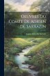 Oeuvres Du Comte De Adrien De Sarrazin - Bild 1