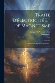 Traité D'électricité Et De Magnétisme Traité D'électricité Et De Magnétisme
