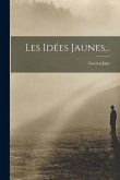 Les Idées Jaunes...