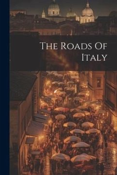 The Roads Of Italy - Anonymous