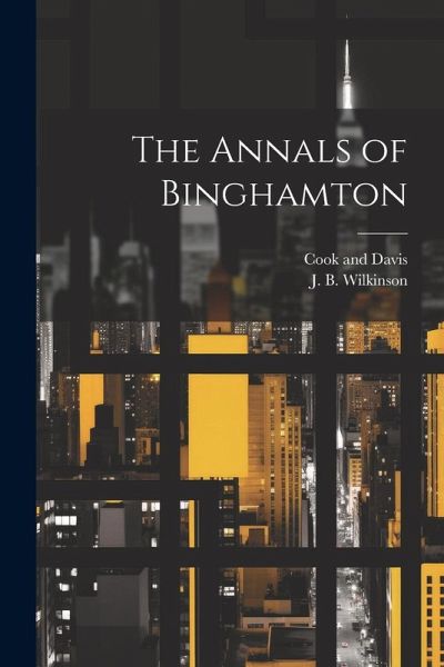 The Annals of Binghamton The Annals of Binghamton