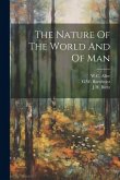 The Nature Of The World And Of Man