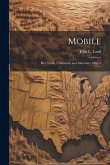 Mobile: Her Trade, Commerce and Industries, 1883-4