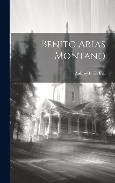 Benito Arias Montano Benito Arias Montano
