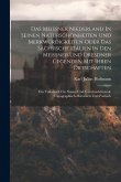Das Meissner Niederland In Seinen Naturschönheiten Und Merkwürdigkeiten Oder Das Sächsische Italien In Den Meissner Und Dresdner Gegenden Mit Ihren Ortschaften Das Meissner Niederland In Seinen Naturschönheiten Und Merkwürdigkeiten Oder Das Sächsische Italien In Den Meissner Und Dresdner Gegenden Mit Ihren Ortschaften