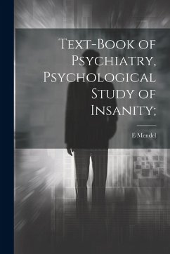 Cover Text-book of Psychiatry, Psychological Study of Insanity;