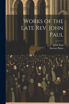 Cover Works of the Late Rev. John Paul