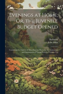 Cover Evenings at Home; Or, the Juvenile Budget Opened